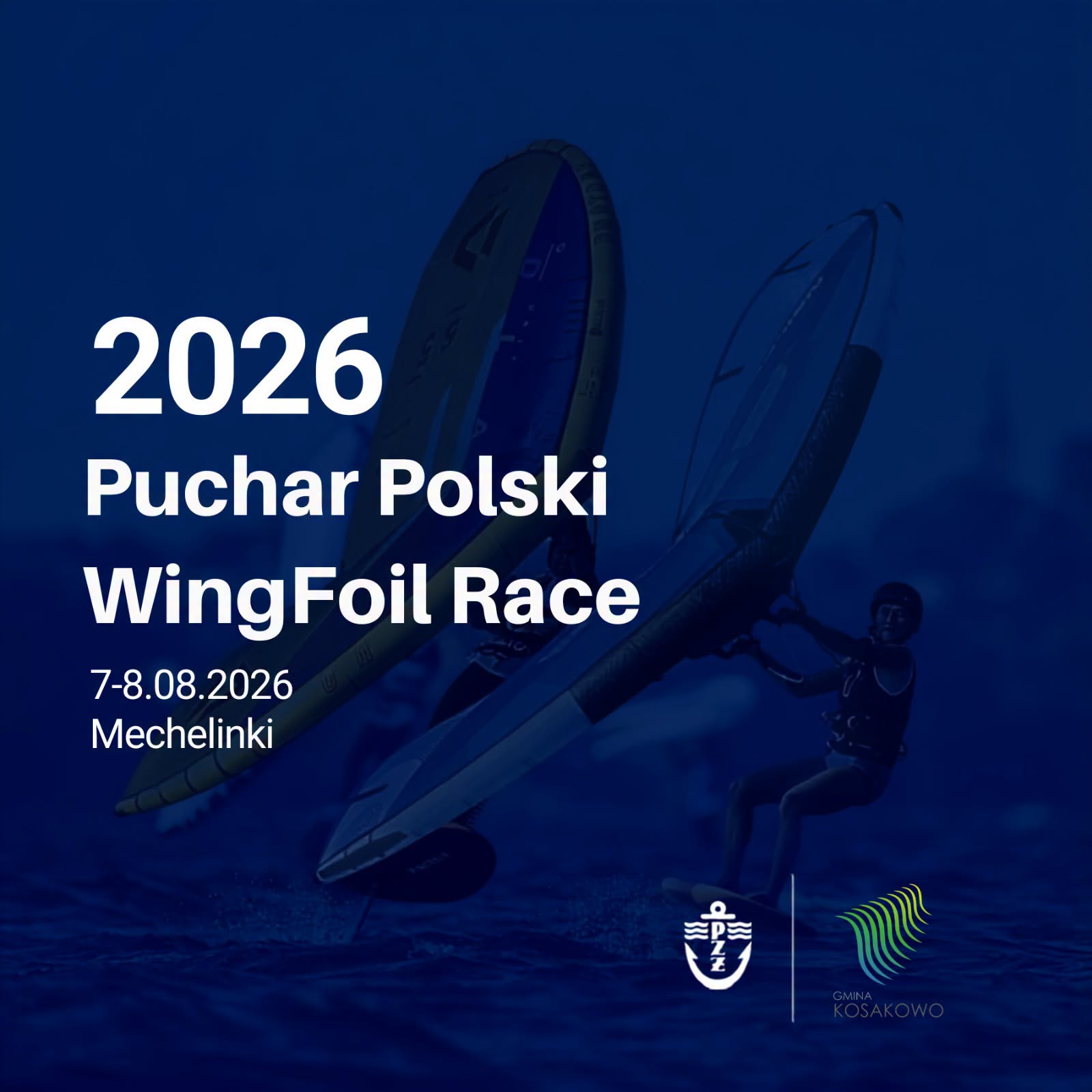 Foilowy tydzień w Mechelinkach. Mistrzostwa Polski iQFOiL i Puchar Polski WingFoil Race na początku sierpnia