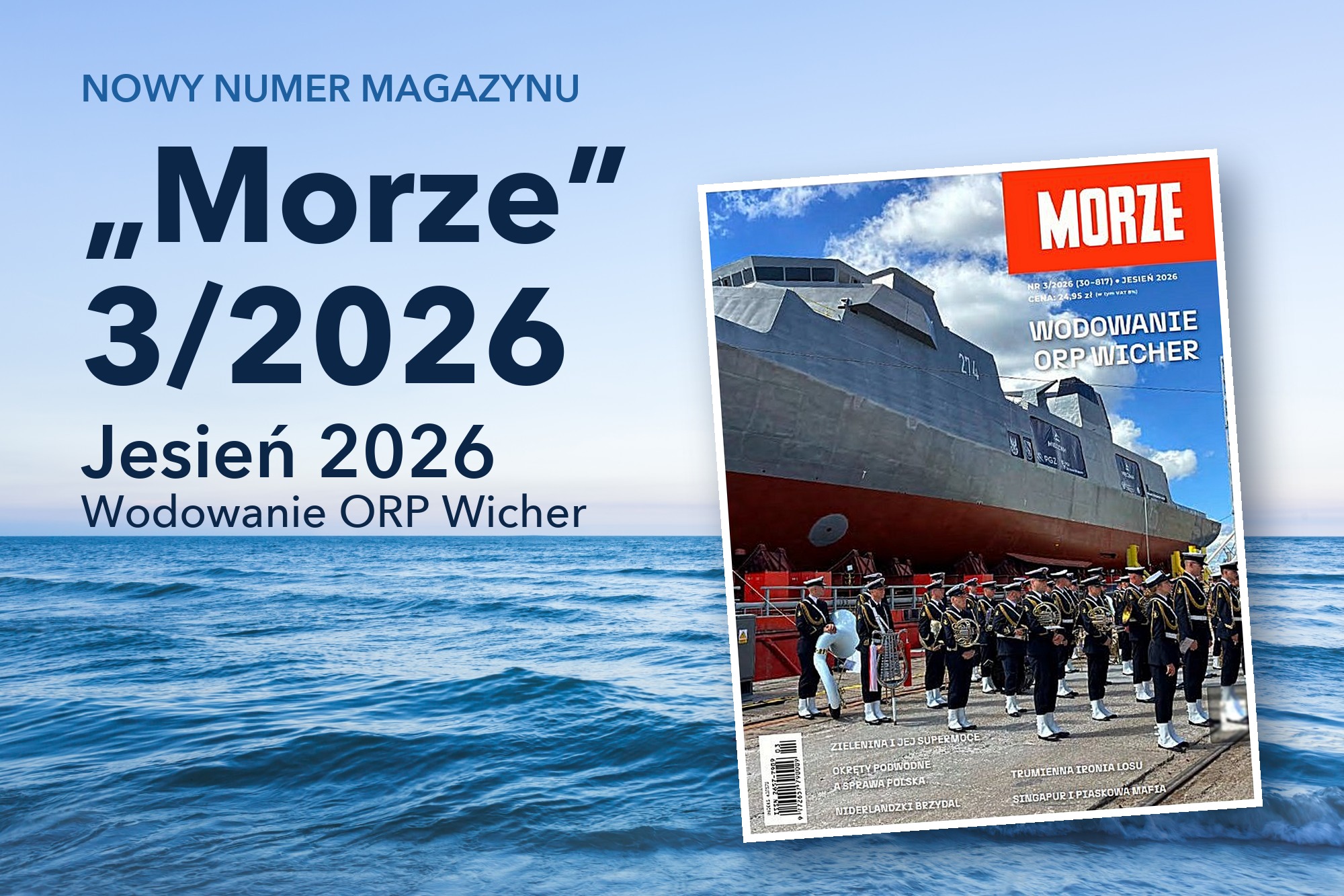Morze 3/2026: żaglowce, rejs rzeką Lot i historia Bałtyku