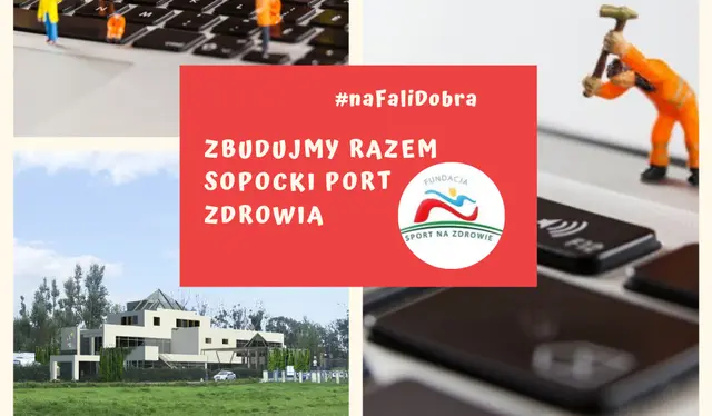 Każdy może wesprzeć budowę Sopockiego Portu Zdrowia