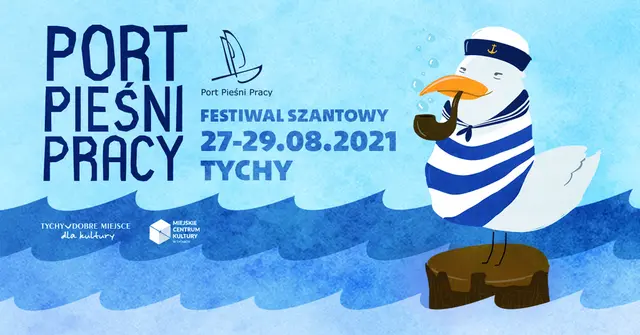 Szantowe święto, czyli Port Pieśni Pracy 2021 – letnia edycja